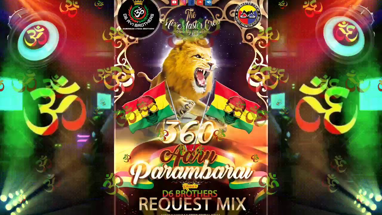 360 Aaru Parambarai Remix | D'SiX Brother'z | Request MiX | MixMaster Crew |