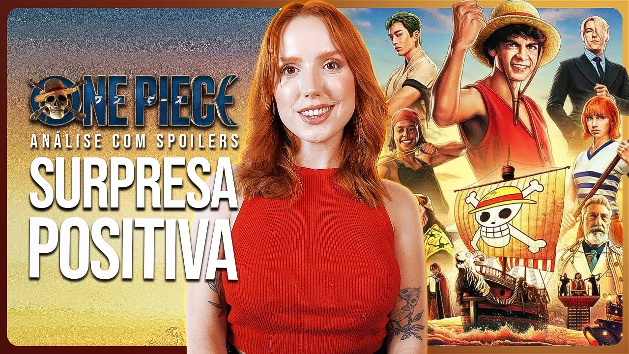 ONE PIECE: NETFLIX ACERTOU? | Análise com spoilers + Final Explicado