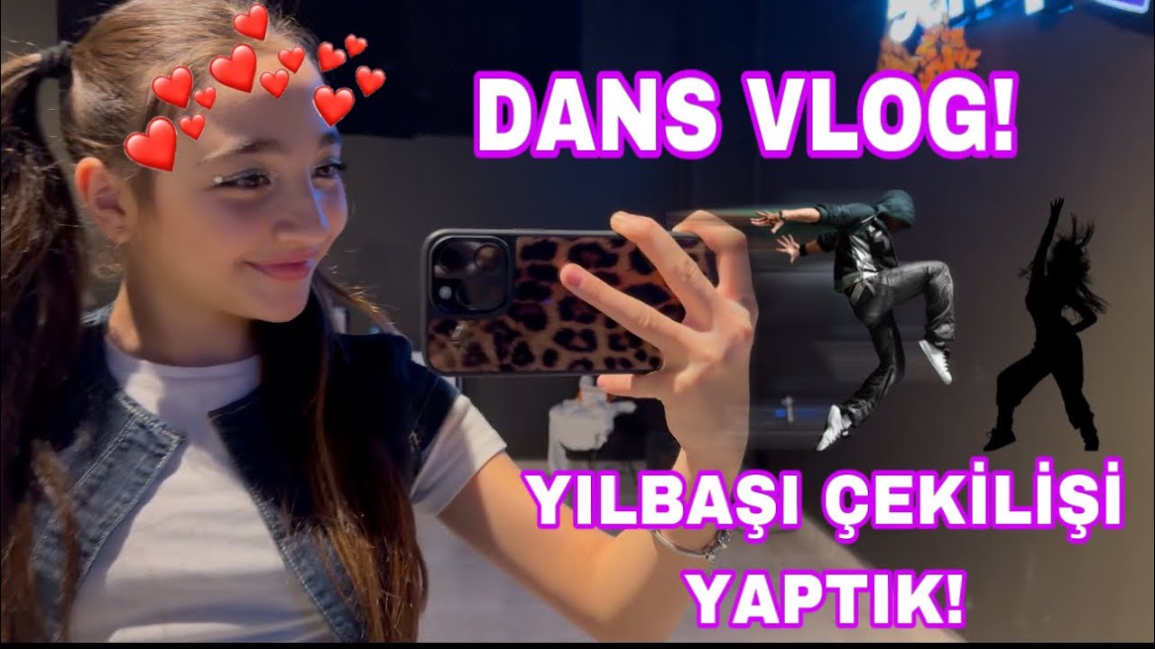 DANS VLOG!! | YILBAŞI &Ccedil;EKİLİŞİ YAPTIK!