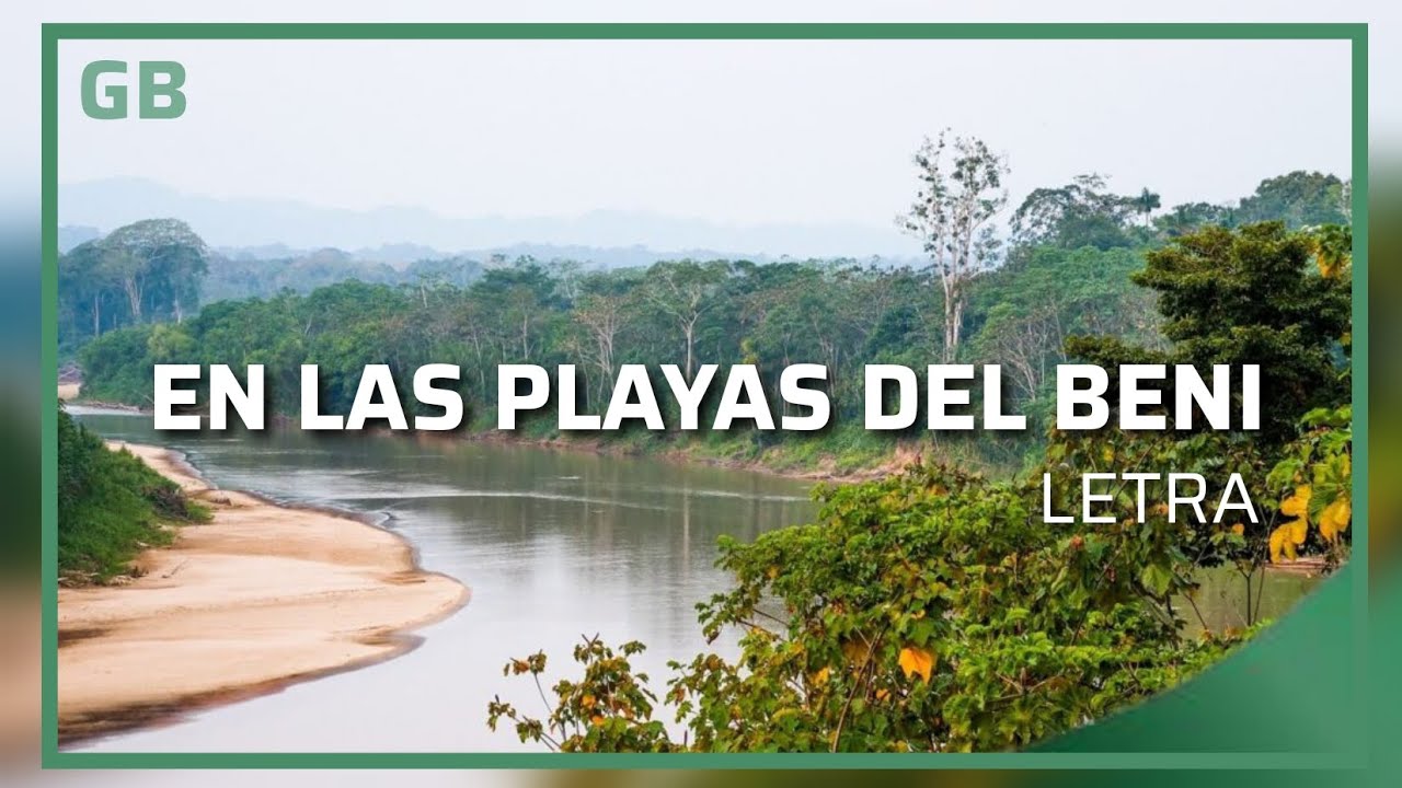 EN LAS PLAYAS DEL BENI Letra - Gladys Moreno