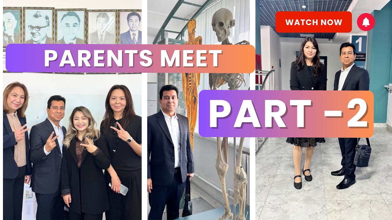 Kyrgyz State Medical Academy || Parents Meet || 10th April 2025 || Part 2