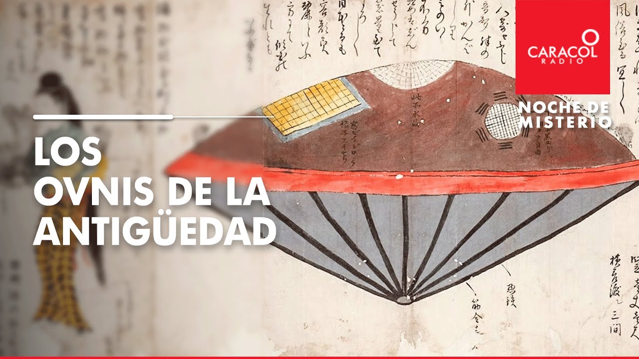 Noche de Misterio | Los ovnis de la antigüedad