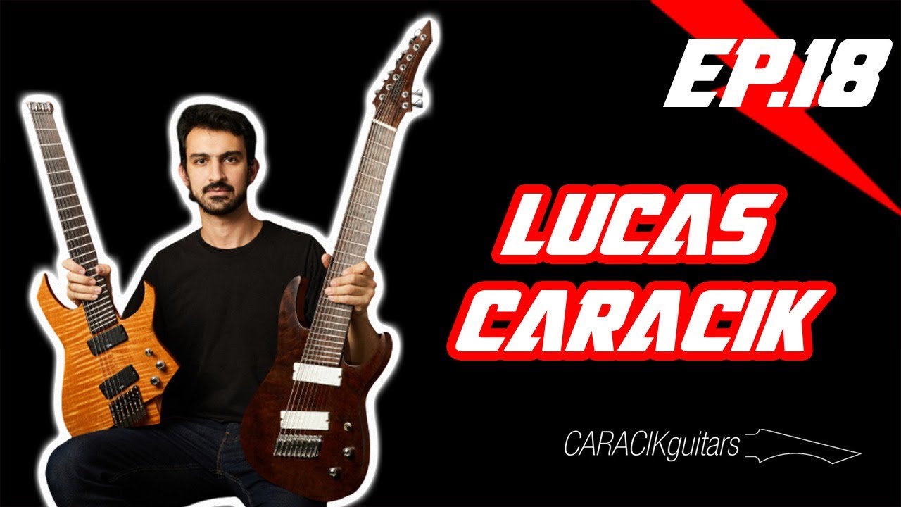 Papo de Guitarra convida: Lucas Caracik - Caracik Guitars - EP.18
