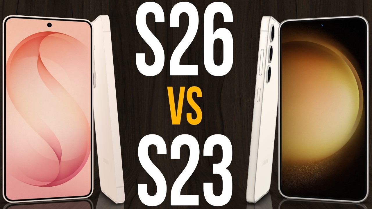 S26 vs S23 (Comparativo & Preços)