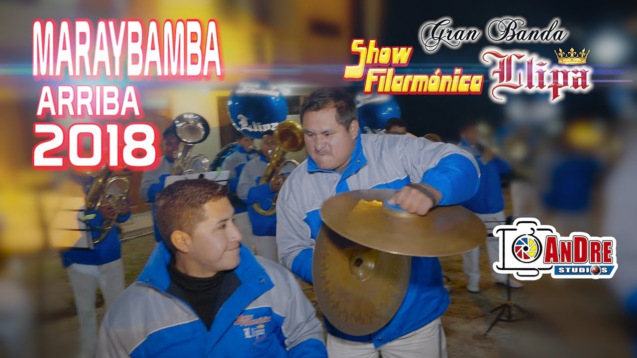 MARAYBAMBA ARRIBA 2018 (7) - SHOW FILARMONICA LLIPA /Familia ROMAN QUEZADA