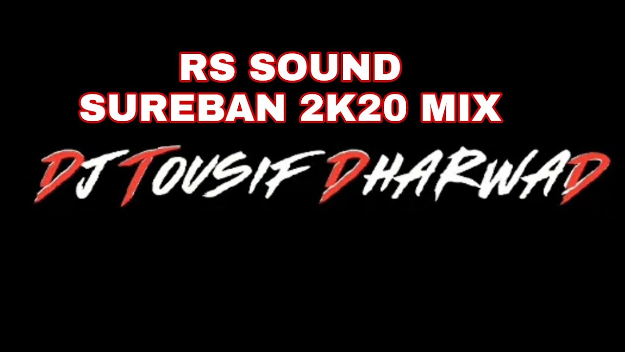RS SOUND SUREBAN 2K20 MIX