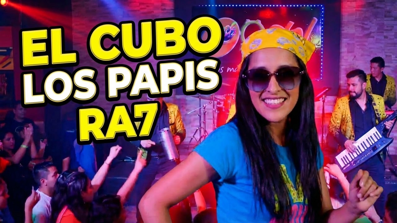 LOS PAPIS RA7 | EL CUBO |VIDEO OFICIAL