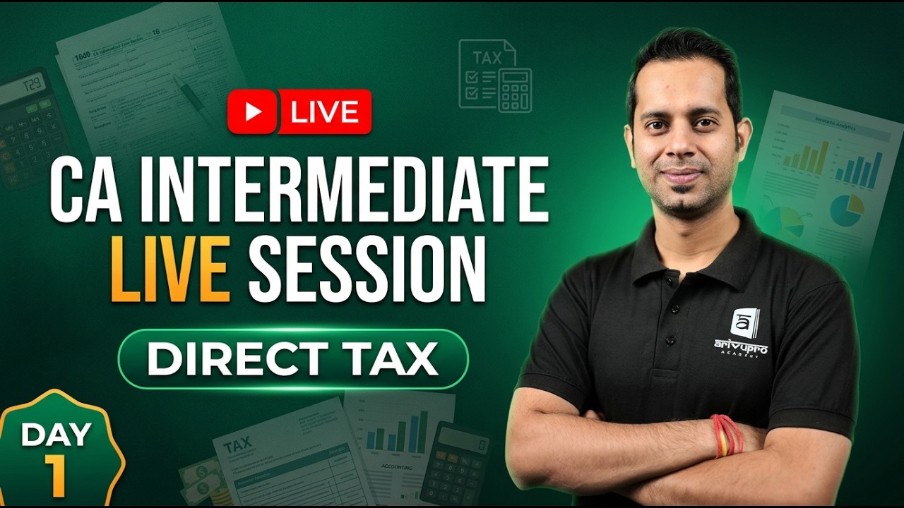 CA Inter:  Direct Tax  | Day 1 Live Demo Class | Sep 2026 & Jan 2027 | ArivuPro