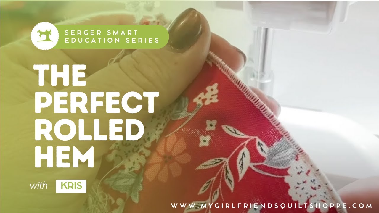 The Perfect Rolled Hem