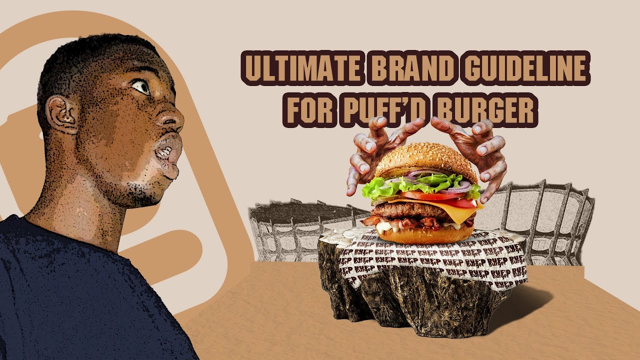 Ultimate Brand Guideline for a Fast Food in West Africa (PUFF'D&nbsp;BURGER🍔)