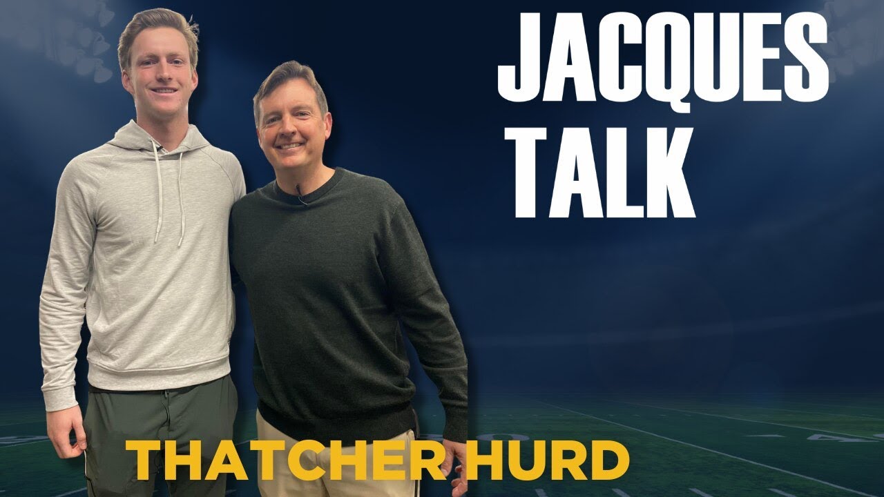 JACQUES TALK: Thatcher Hurd