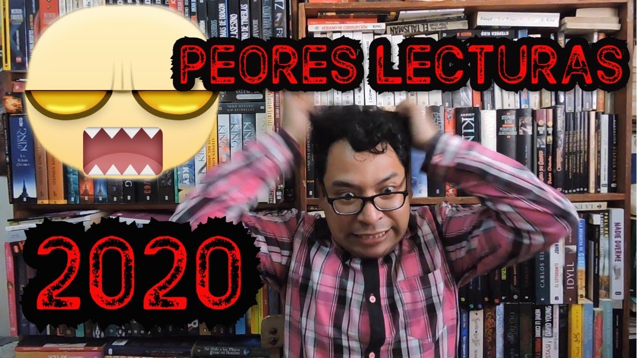 PEORES LECTURAS 2020