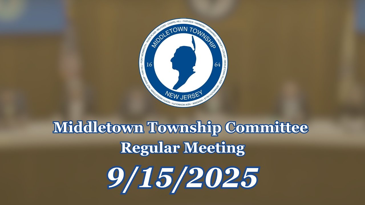 9/15/25: Middletown Township Committee Regular Meeting