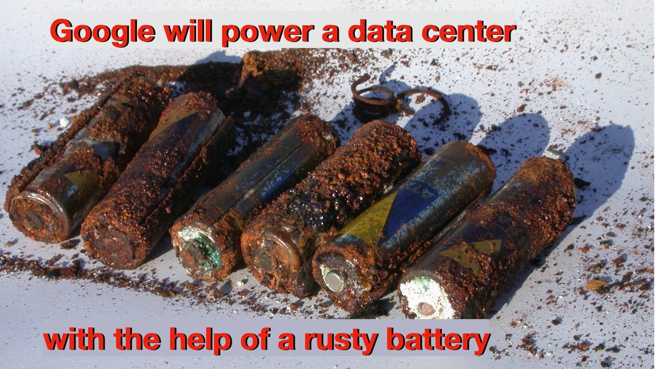 Google is doing a data center right with the help of a rusty battery