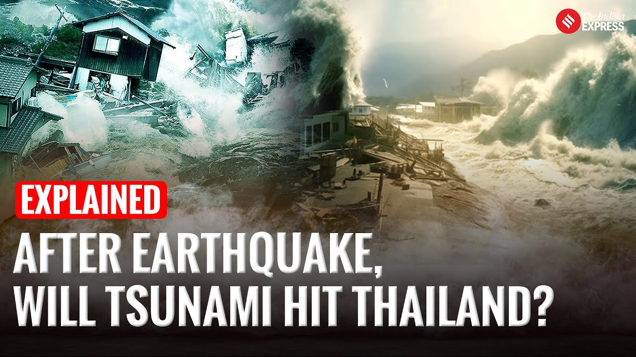Myanmar Earthquake Triggers Panic: Is a Tsunami Heading for Thailand?