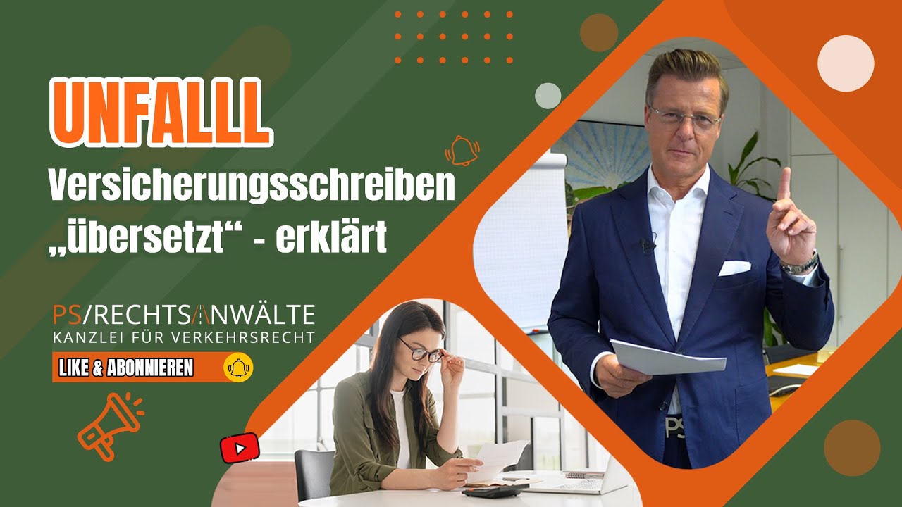 Unfalll, Versicherungsschreiben „übersetzt“ / erklärt