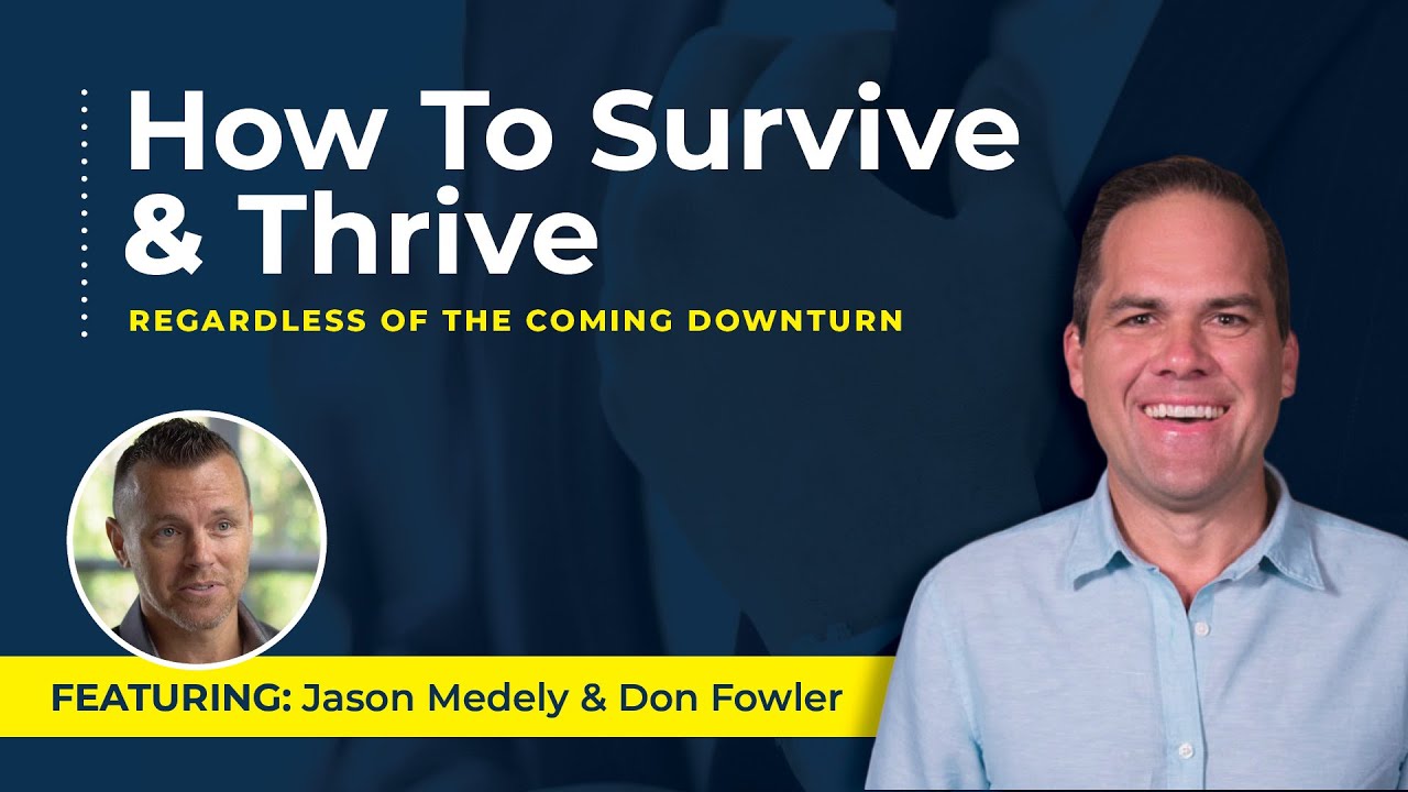 How To Survive And Thrive Regardless Of The Coming Downturn &bull; Investor Shift
