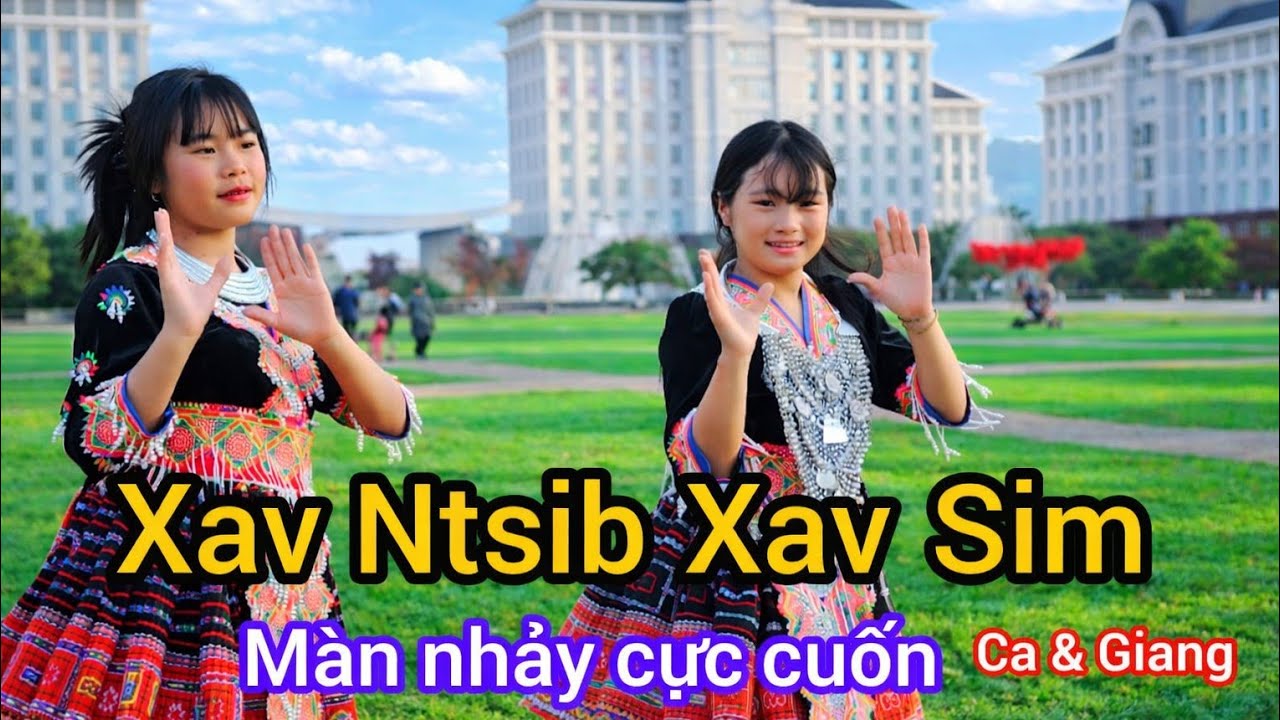 Điệu nhảy |Xav Ntsib Xav Sim | Dance New Year  2026   Remix Cuc Cuon   ( Ca & Giang)