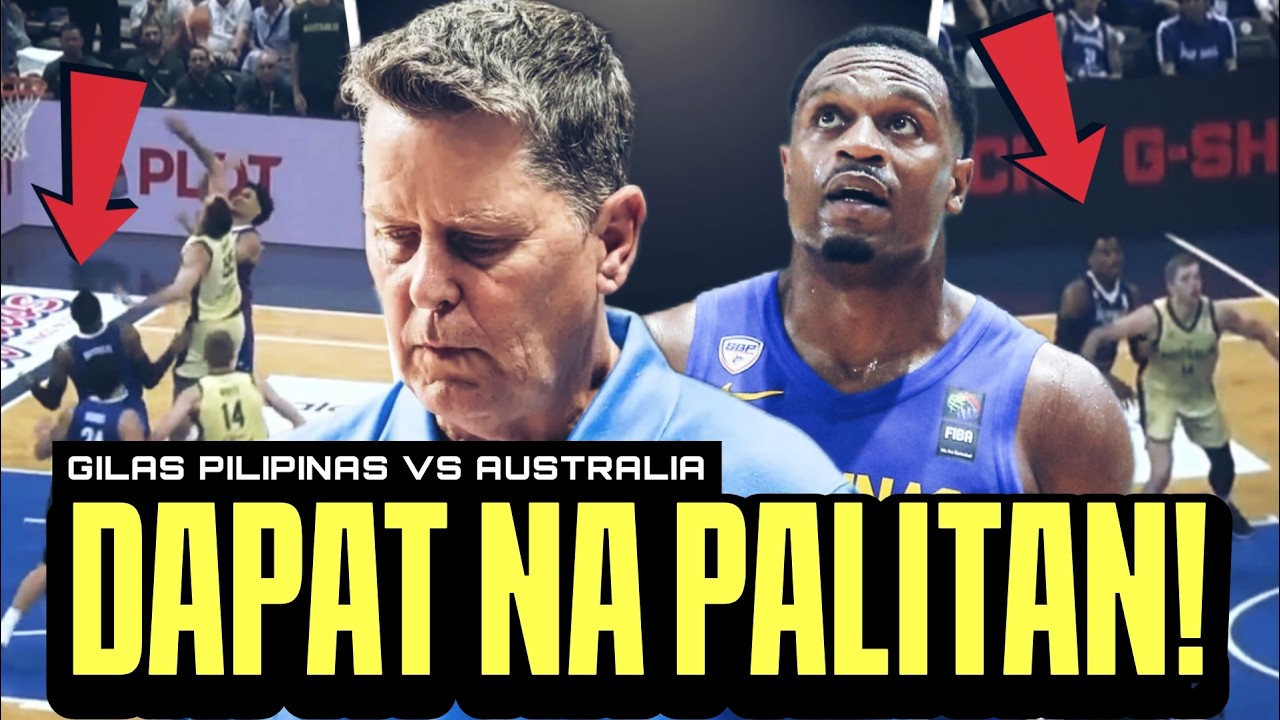 Ang MALAKING KULANG ng Gilas Pilipinas! Gilas Pilipinas vs Australia BREAKDOWN!