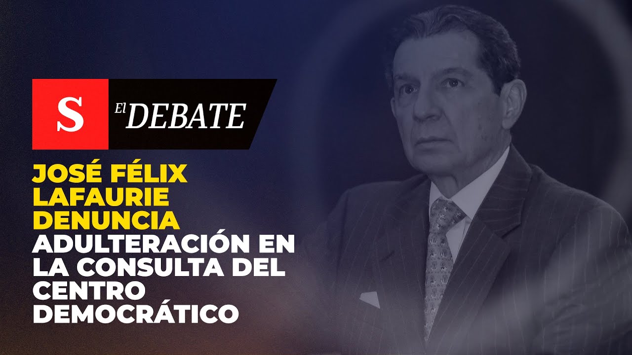 José Félix Lafaurie DENUNCIA adulteración en la consulta del Centro Democrático | El Debate