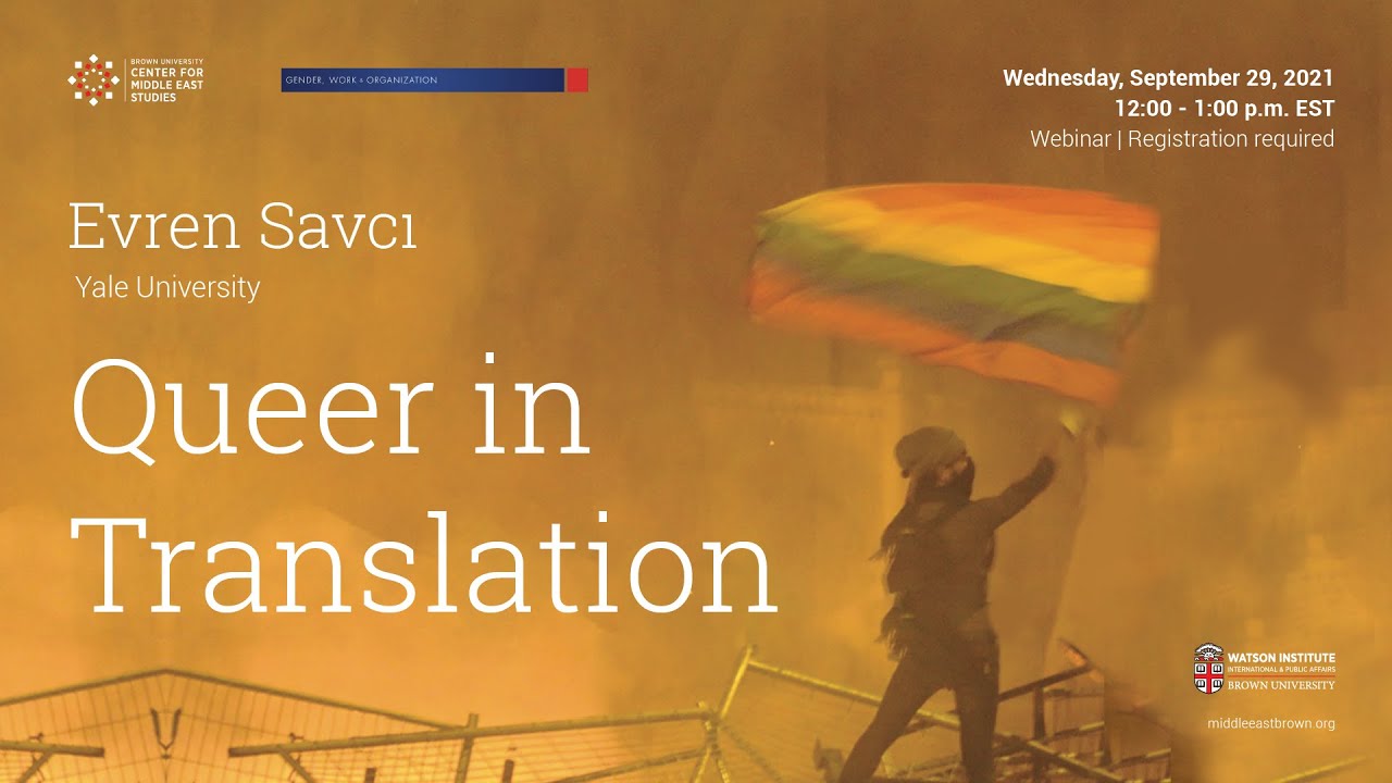 Evren Savcı: Book Talk ─ Queer in Translation: Sexual Politics under Neoliberal Islam