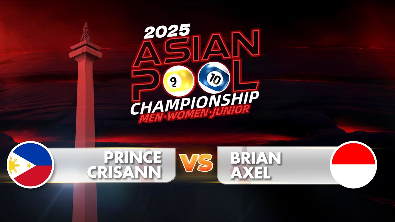 FULL MATCH! PRINCE CRISANN MDS (PHI) vs (INA) BRIAN AXEL | ASIAN POOL CHAMPIONSHIP 2025