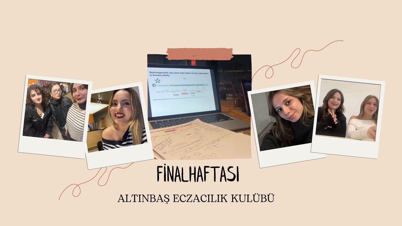 FİNAL HAFTASI BAŞIMIZA GELENLER | Eczacılık Fakültesi