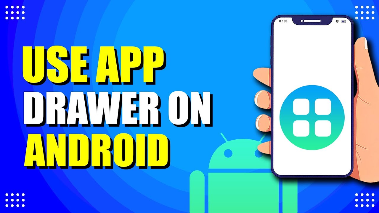Как использовать App Drawer на Android (руководство для начинающих)