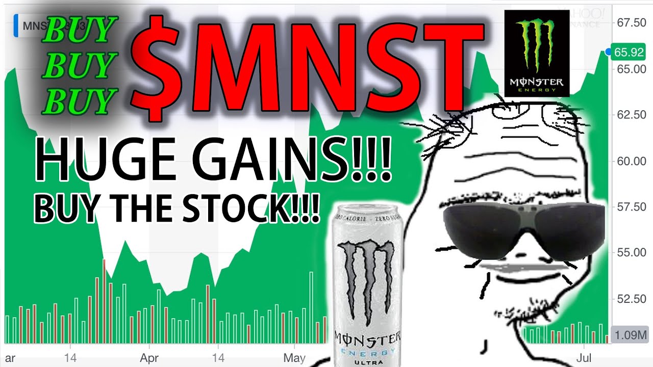 INVEST ALL your $$$ in MONSTER ENERGY stock! --- $MNST (((BUY BUY BUY)))