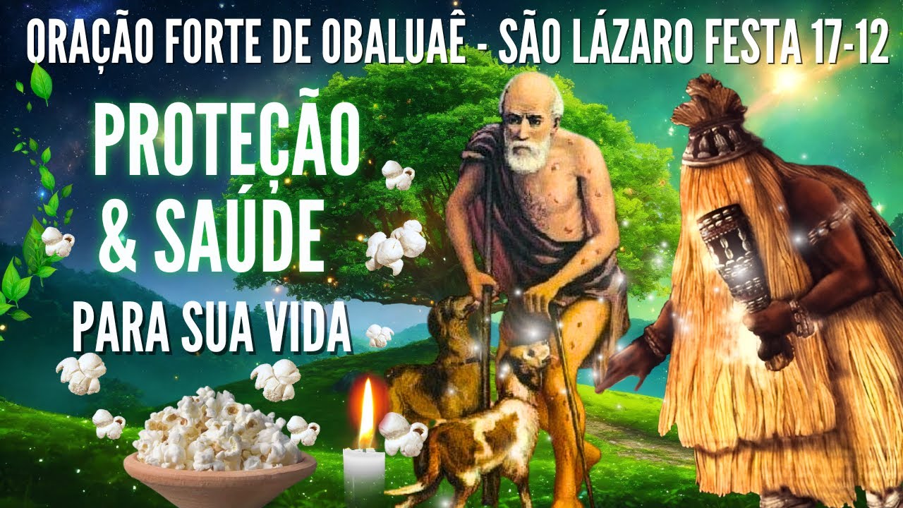 ORAÇÃO DE OBALUAÊ SÃO LAZARO PARA CURA PROTEÇÃO E SAÚDE RECEBA AS BENÇÃOS HOJE REZA FORTE