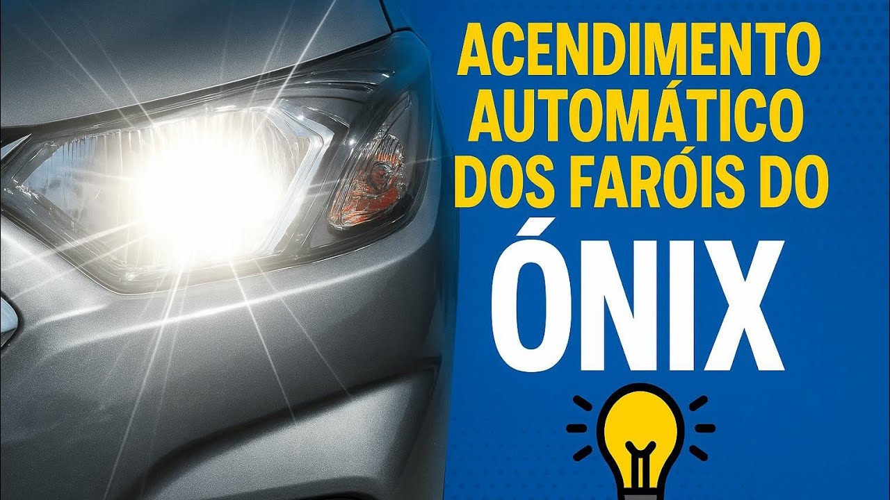 Como ativar acendimento automático dos faróis do ônix