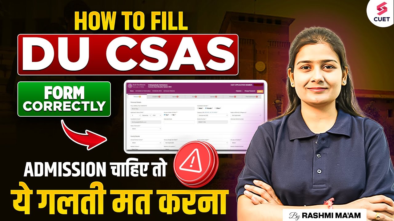 Top Mistakes to Avoid in DU CSAS Form 2025 | How to Fill DU CSAS Form 2025 | Rashmi Mam