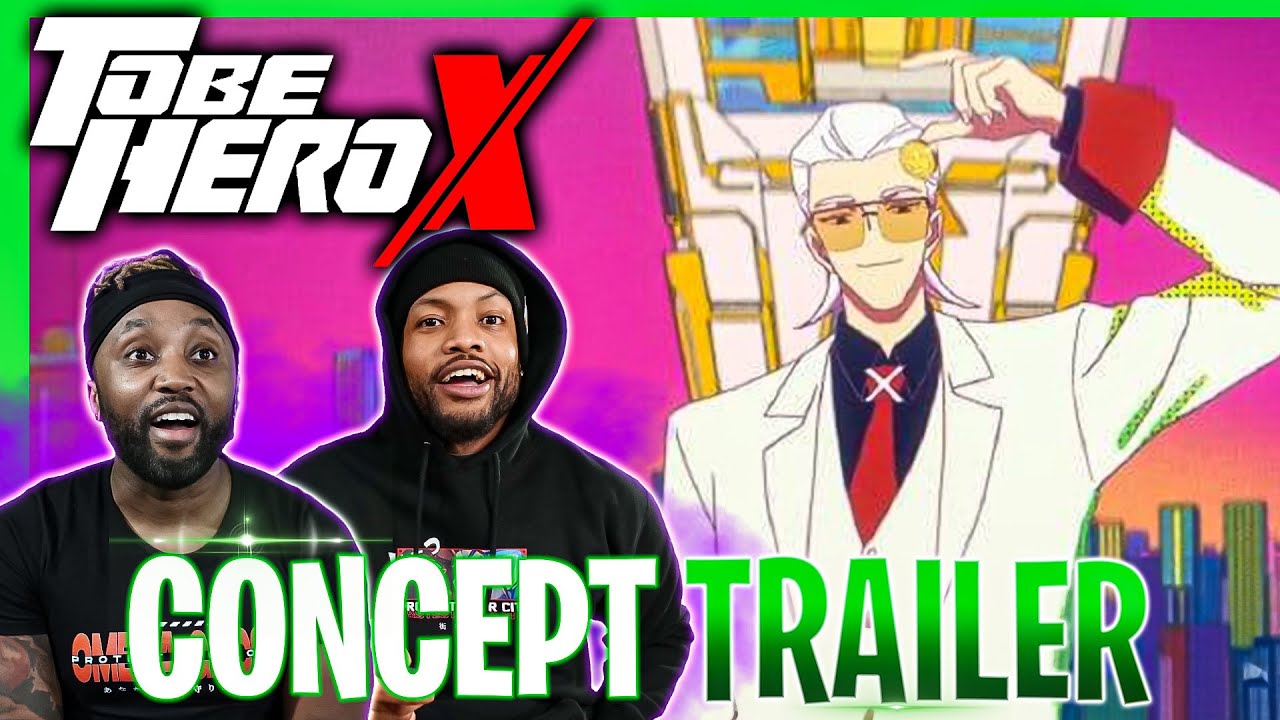 To Be Hero X || Concept Trailer Reaction