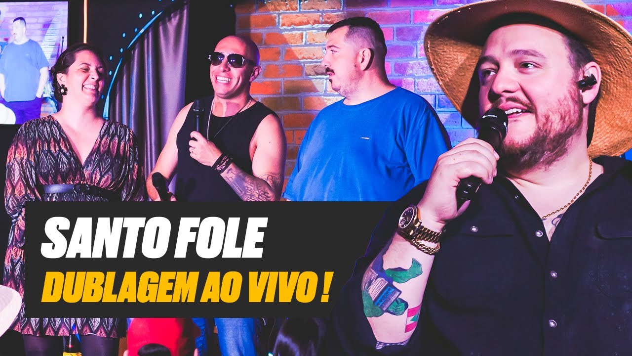 SANTO FOLE - DUBLAGEM AO VIVO COM A PLATEIA - STAND UP COMEDY E IMPROVISO
