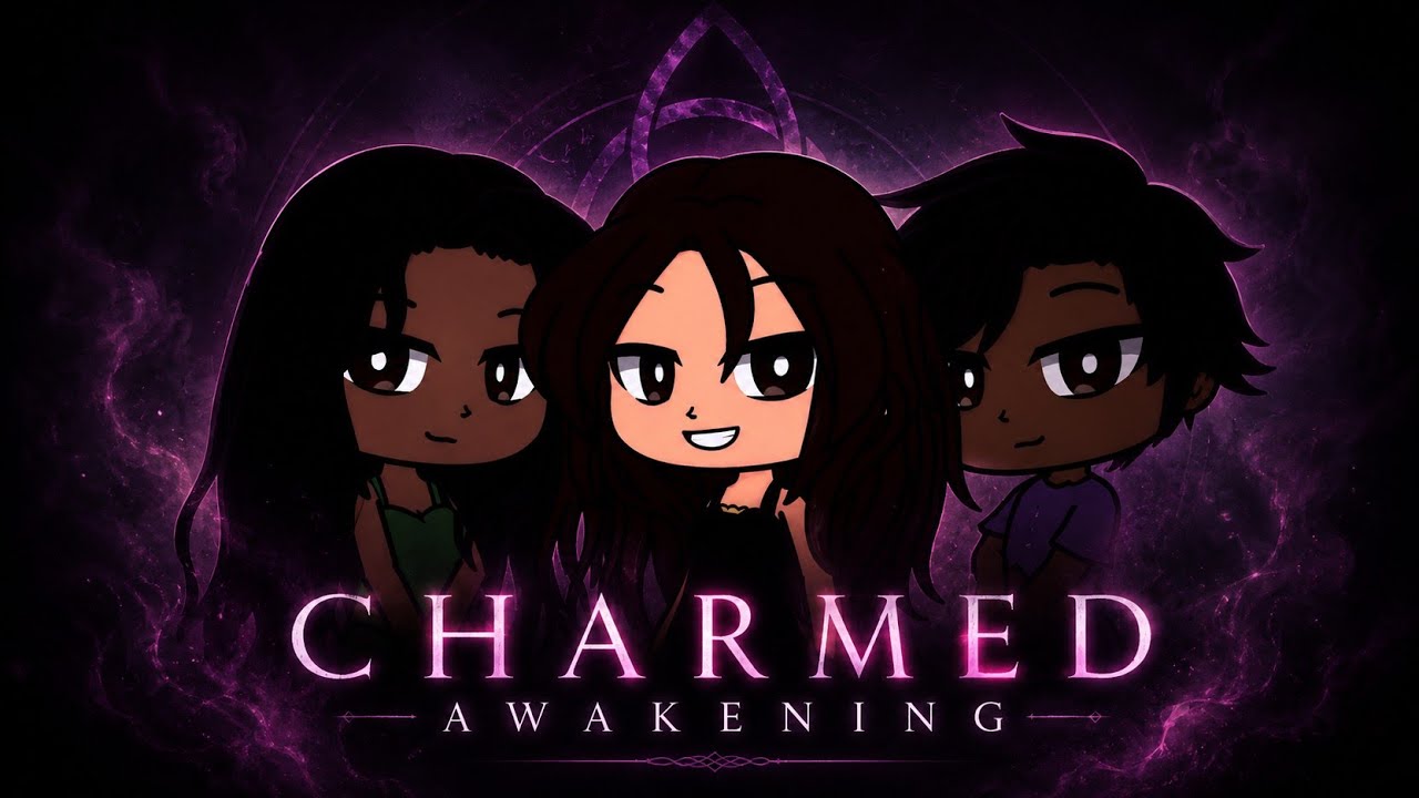 Charmed Awakening: Ep 8 Chaos Starts