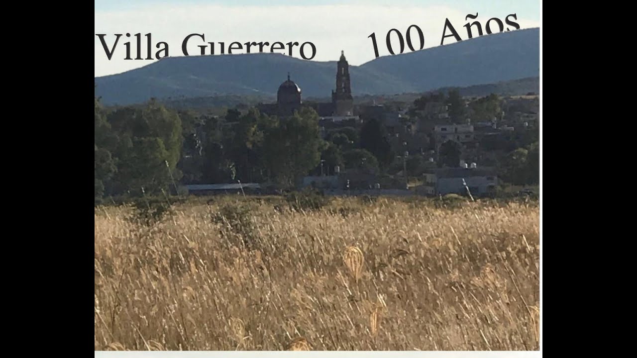 Así luce Villa Guerrero a sus 100 años
