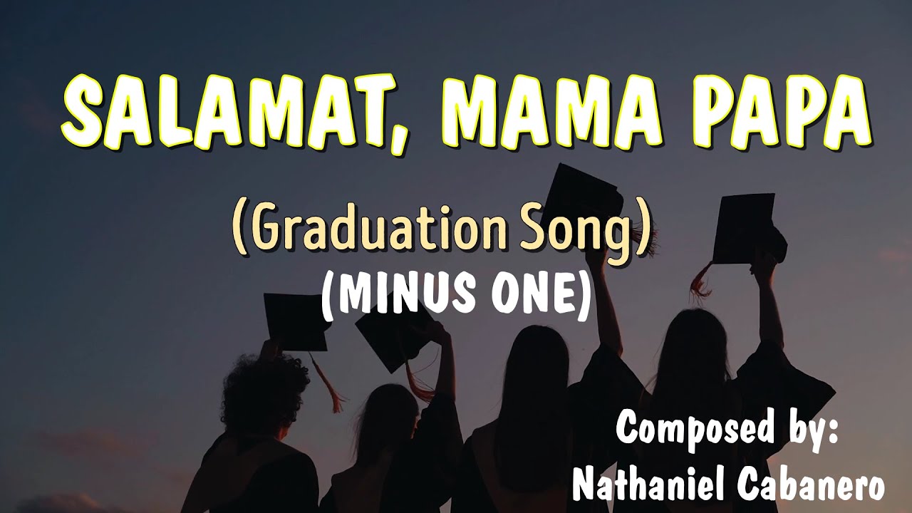 Спасибо, мама и папа (Выпускная песня) Полная версия - Minus one I Натаниэль Кабанеро