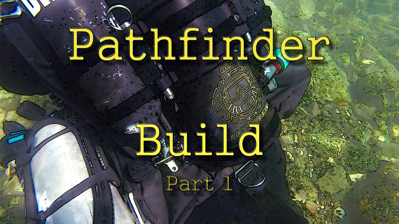 Pathfinder Build Up (Part 1)