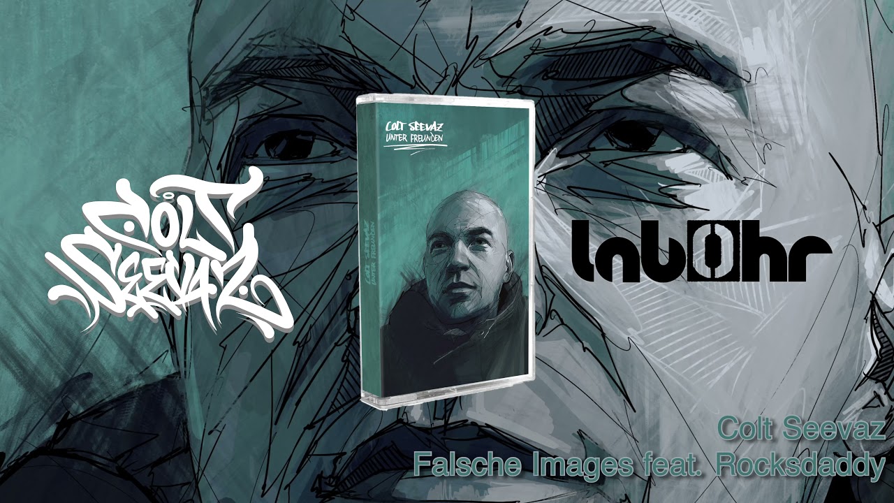 Colt Seevaz - Falsche Images feat. Rocksdaddy