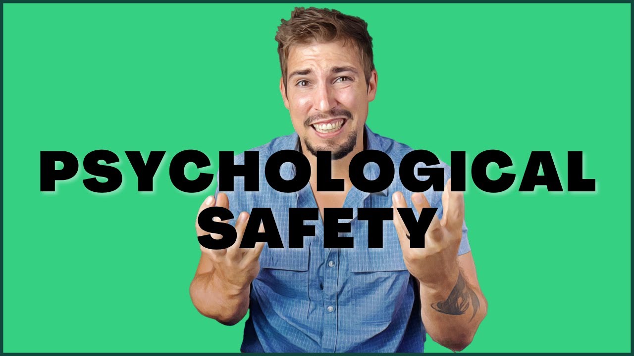 Psychological Safety | The Leadership Skill You Have To Master