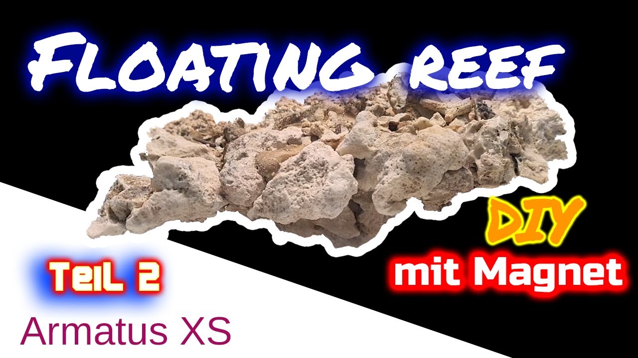 Floating Reef für das Nanoaquarium Armatus XS  - Teil 2