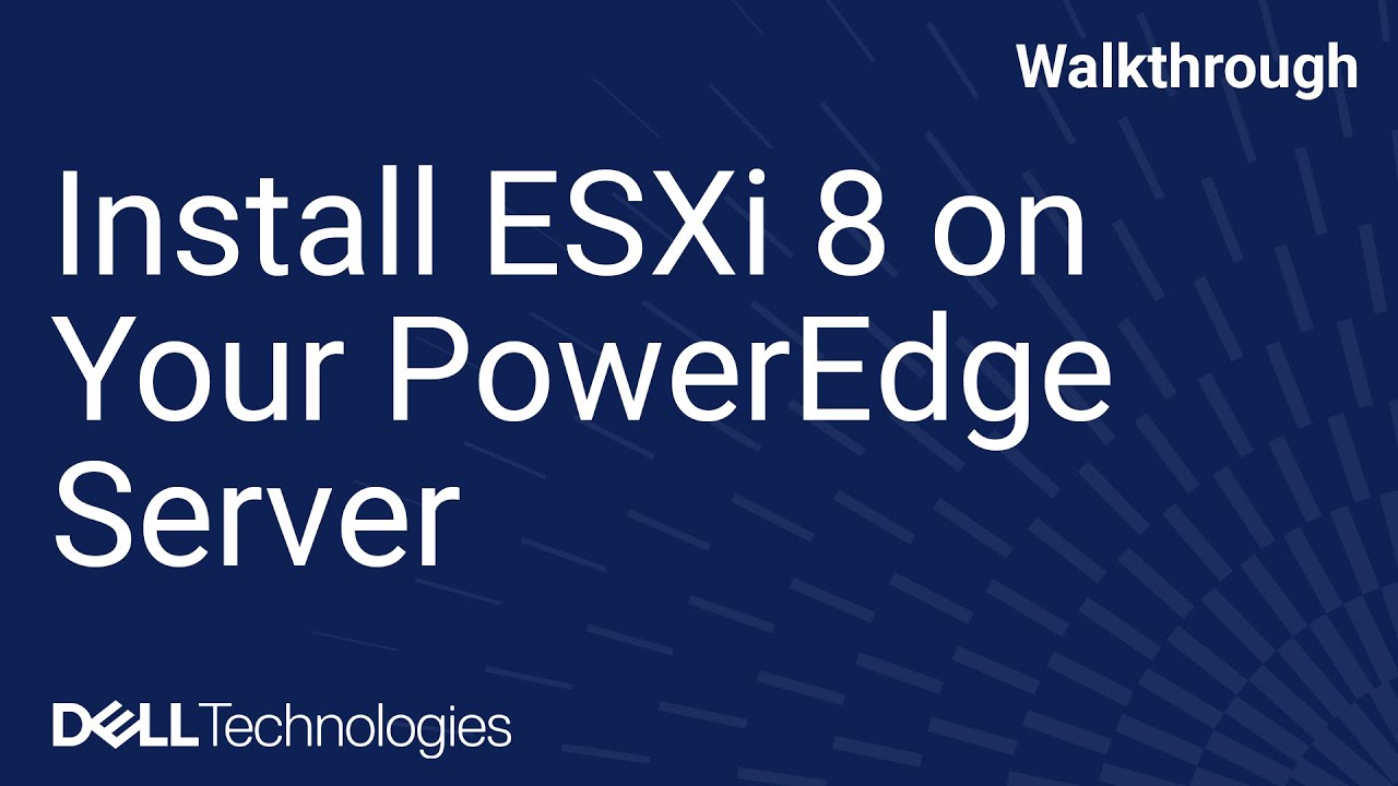 Установите VMware ESXi 8 на свой сервер PowerEdge