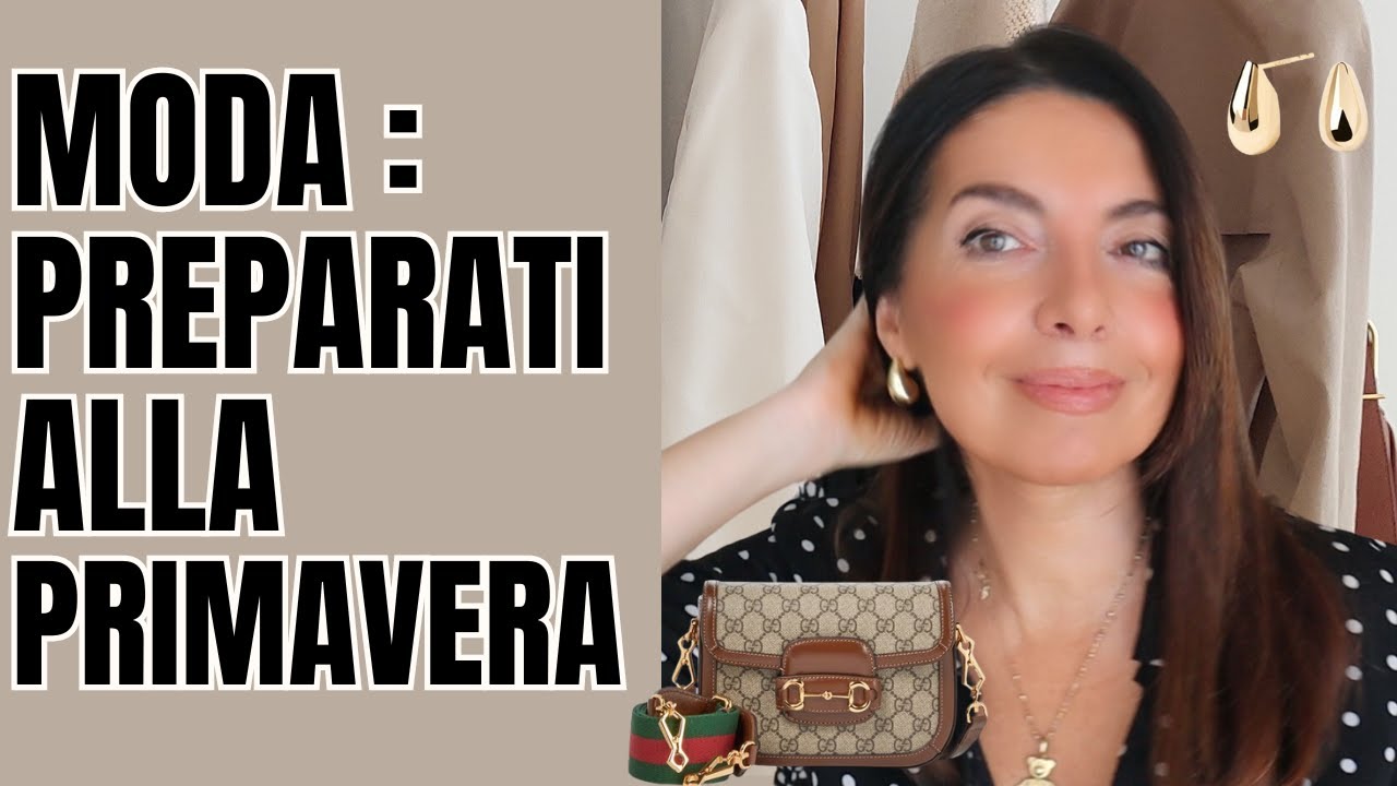 COME VESTIRSI in PRIMAVERA: Prepara il tuo look alla bella stagione