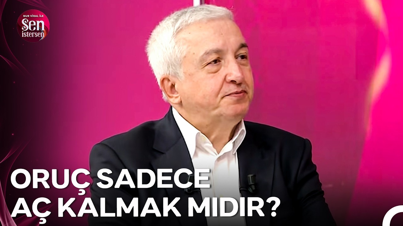 Oruç Sabır, Anlayış ve Empati Eğitimidir? - Nur Viral ile Sen İstersen