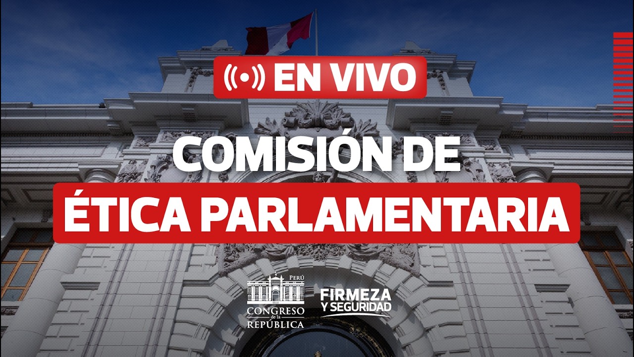 🔴 EN VIVO: Comisión de Ética Parlamentaria | 4 DE MARZO DEL 2026