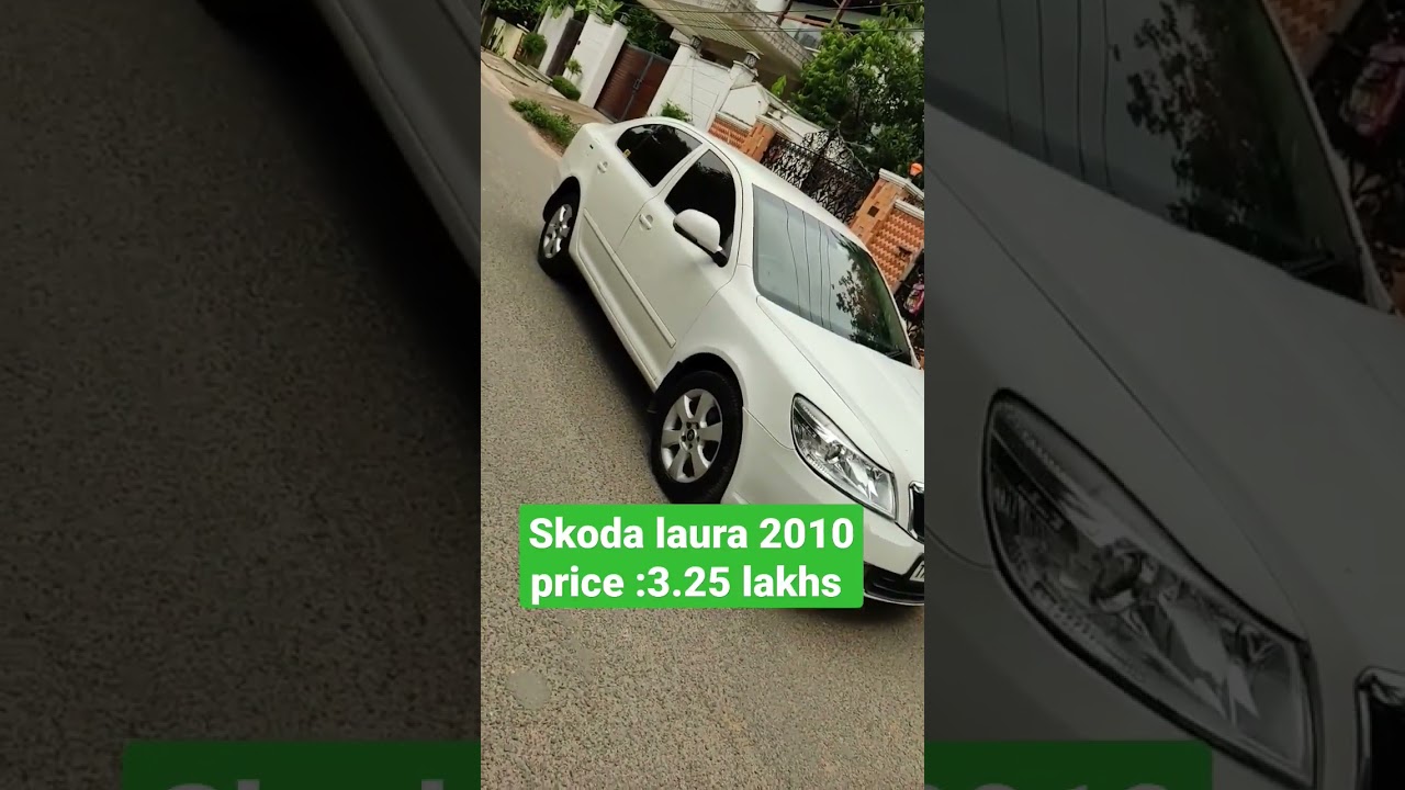 Skoda laura 2010 price 3.25 lakhs
