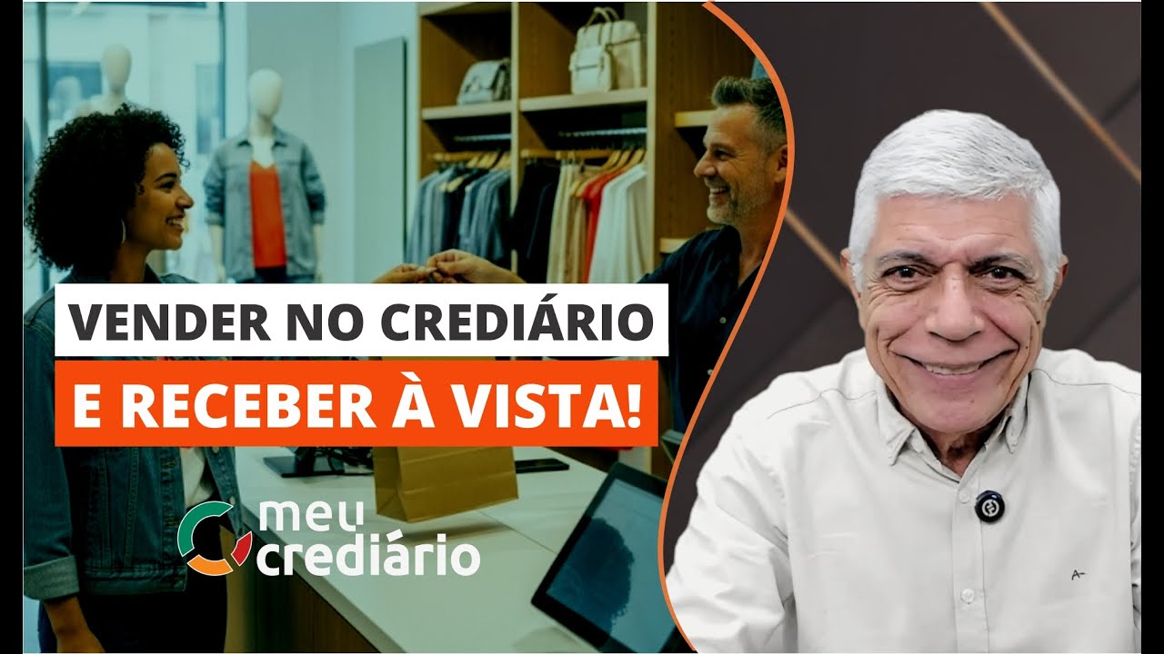 Tem como vender no Crediário e receber à vista? - Dicas para Lojistas e Gestores