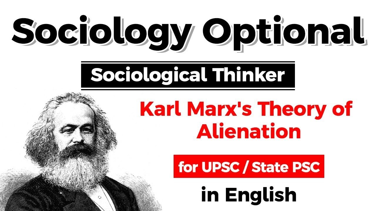 Факультатив по социологии UPSC CSE – Теория отчуждения Карла Маркса #UPSC #IAS