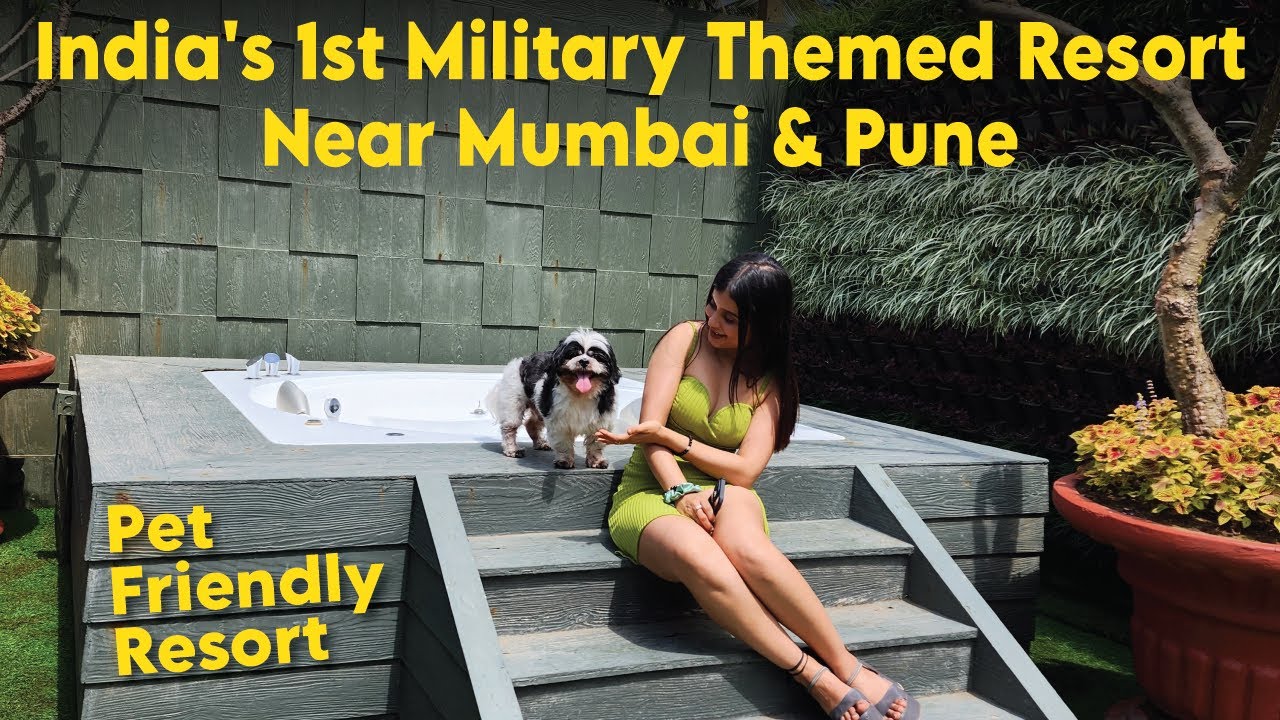 India's 1st Military Theme Luxury Pet Friendly Resort Near Mumbai Pune DATA by Della Resort Lonavala