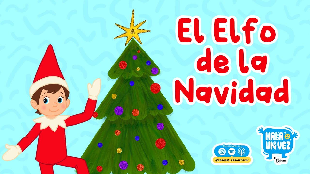 El Elfo de la Navidad 246 | Cuentos Infantiles | Cuentos navideños para niños